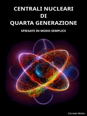 cover image of Centrali Nucleari Di Quarta Generazione